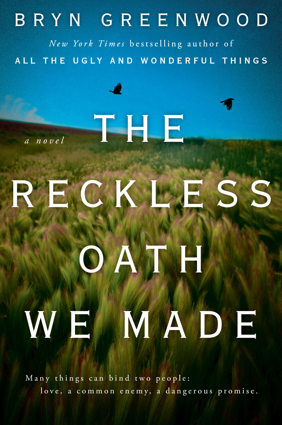 ther reckless oath we made